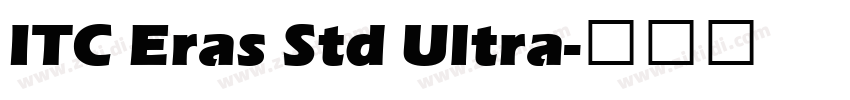 ITC Eras Std Ultra字体转换